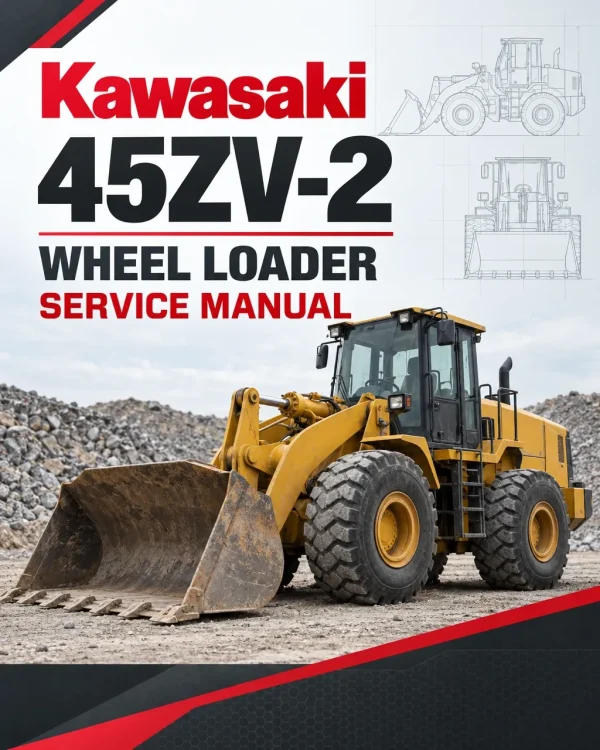 Kawasaki 45ZV-2 Wheel Loader Service Manual