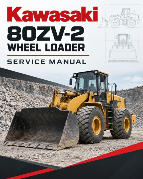 Kawasaki 80ZV-2 Wheel Loader Service Manual Kawasaki 80ZV-2 Wheel Loader Service Manual