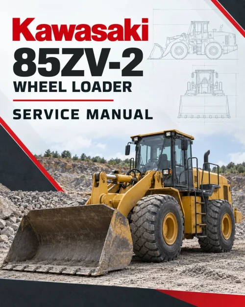 Kawasaki 85ZV-2 Wheel Loader Service Manual Kawasaki 85ZV-2 Wheel Loader Service Manual