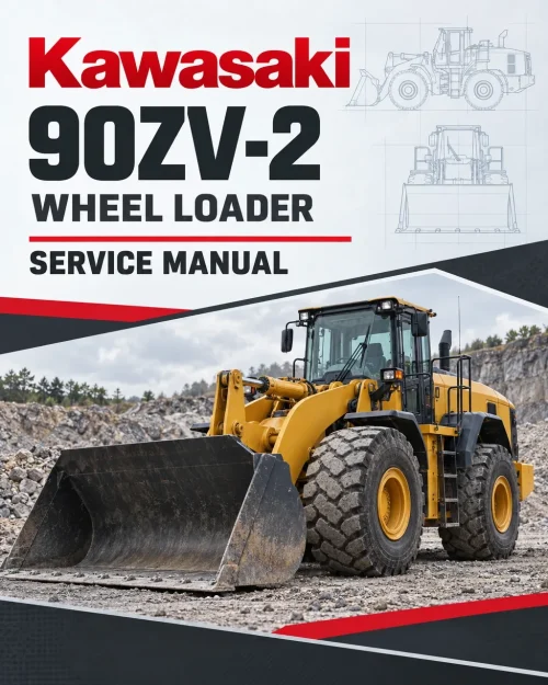 Kawasaki 90ZV-2 Wheel Loader Service Manual Kawasaki 90ZV-2 Wheel Loader Service Manual