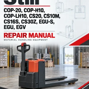 Still COP-20, COP-H10, COP-LH10, CS20, CS10M, CS16S, CS30Z, EGU-S, EGU, EGV Repair Manual