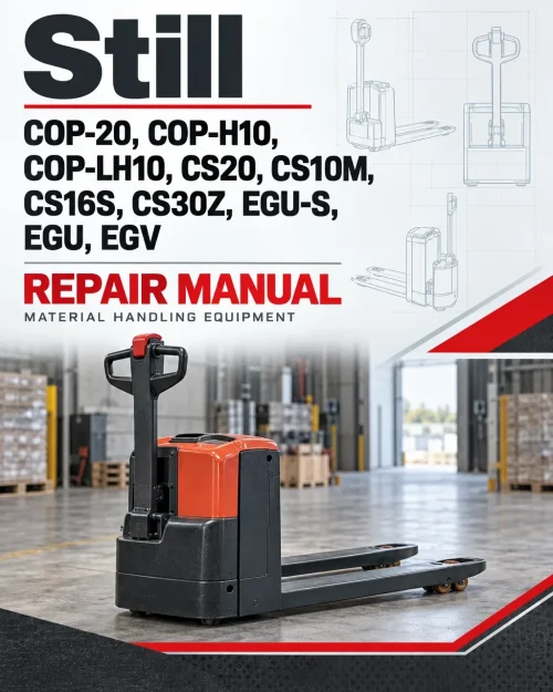 Still COP-20, COP-H10, COP-LH10, CS20, CS10M, CS16S, CS30Z, EGU-S, EGU, EGV Repair Manual