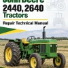 John Deere 2440, 2640 Tractors Repair Technical Manual John Deere 2440, 2640 Tractors Repair Technical Manual