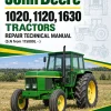 John Deere 1020, 1120, 1630 Tractors Repair Technical Manual (S.N from 115000L - ) John Deere 1020, 1120, 1630 Tractors Repair Technical Manual (S.N from 115000L - )