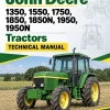 John Deere 1350, 1550, 1750, 1850, 1850N, 1950, 1950N Tractors Technical Manual John Deere 1350, 1550, 1750, 1850, 1850N, 1950, 1950N Tractors Technical Manual