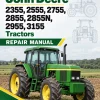 John Deere 2355, 2555, 2755, 2855, 2855N, 2955, 3155 Tractors Repair Manual