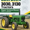 John Deere 3030, 3130 Tractors Repair Technical Manual (TM4277 & TM4303) John Deere 3030, 3130 Tractors Repair Technical Manual (TM4277 & TM4303)