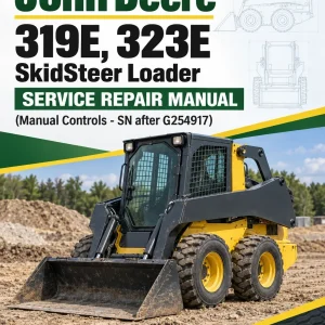 John Deere 319E, 323E SkidSteer Loader Manual (Manual Controls - SN after G254917)