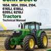 John Deere 1654, 1854, 2054, 2104, 6165J, 6185J, 6205J, 6210J Tractors Technical Manual John Deere 1654, 1854, 2054, 2104, 6165J, 6185J, 6205J, 6210J Tractors Technical Manual
