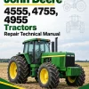 John Deere 4555, 4755, 4955 Tractors Repair Technical Manual John Deere 4555, 4755, 4955 Tractors Repair Technical Manual