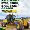 John Deere 870G, 870GP, 872G, 872GP Grader Manual (S.N 634380 -656507 & Engine W11)