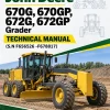 John Deere 670G, 670GP, 672G, 672GP Grader Technical Manual (S.N F656526 -F678817)