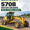 John Deere 570B Motor Grader Repair Technical Manual