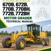 John Deere 670B, 672B, 770B, 770BH, 772B, 772BH Motor Grader Technical Manual