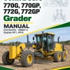 John Deere 770G, 770GP, 772G, 772GP Grader Manual (S.N 634754 - 656507 & Engines W11, W16)