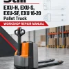 Still EXU-H, EXU-S, EXU-SF, EXU 16-20 Pallet Truck Workshop Repair Manual Still EXU-H, EXU-S, EXU-SF, EXU 16-20 Pallet Truck Workshop Repair Manual