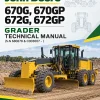 John Deere 670G, 670GP, 672G, 672GP Grader Technical Manual (S.N 680878 & C003007 - )