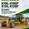 John Deere 870G, 870GP, 872G, 872GP Grader Technical Manual (S.N 680878 - 680877 )