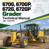 John Deere 670G, 670GP, 672G, 672GP Grader Technical Manual (SN - 634753)