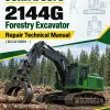 John Deere 2144G Forestry Excavator Repair Technical Manual ( SN D210001 -)