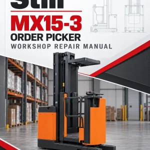 Still MX15-3 Order Picker Workshop Repair Manual
