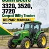 John Deere 3320, 3520, 3720 Compact Utility Tractors Repair Manual (With Cab) John Deere 3320, 3520, 3720 Compact Utility Tractors Repair Manual (With Cab)