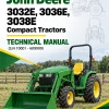 John Deere 3032E, 3036E, 3038E Compact Tractors Technical Manual (S.N 10001 - 609999) John Deere 3032E, 3036E, 3038E Compact Tractors Technical Manual (S.N 10001 - 609999)