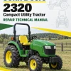 John Deere 2320 Compact Utility Tractor Repair Technical Manual John Deere 2320 Compact Utility Tractor Repair Technical Manual