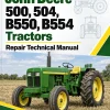 John Deere 500, 504, B550, B554 Tractors Repair Technical Manual John Deere 500, 504, B550, B554 Tractors Repair Technical Manual