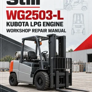 Still WSM WG2503-L Kubota LPG Engine Workshop Repair Manual Still WSM WG2503-L Kubota LPG Engine Workshop Repair Manual
