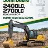 John Deere 240DLC, 270DLC Excavator Repair Technical Manual