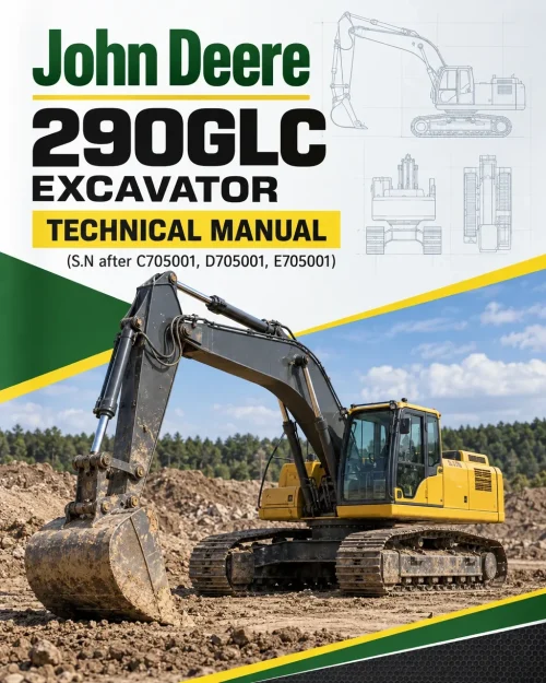 John Deere 290GLC Excavator Technical Manual (S.N after C705001, D705001, E705001) John Deere 290GLC Excavator Technical Manual (S.N after C705001, D705001, E705001)