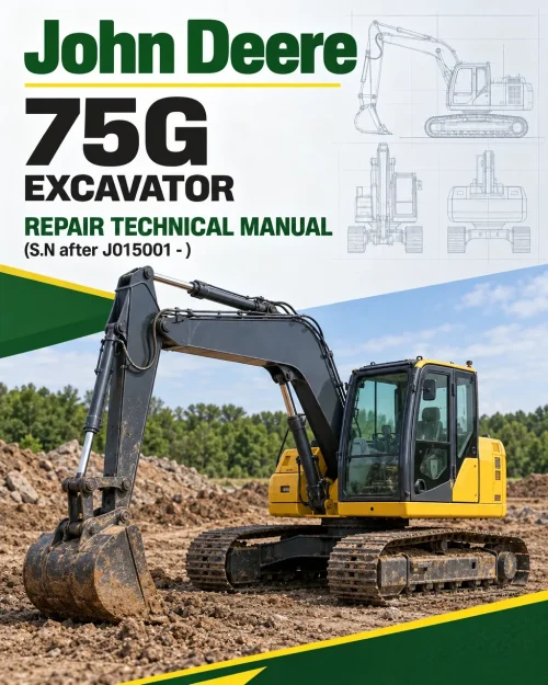 John Deere 75G Excavator Repair Technical Manual (S.N after J015001 - )