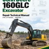 John Deere 160GLC Excavator Repair Technical Manual (PIN: 1FF160GX_ _D055001- )