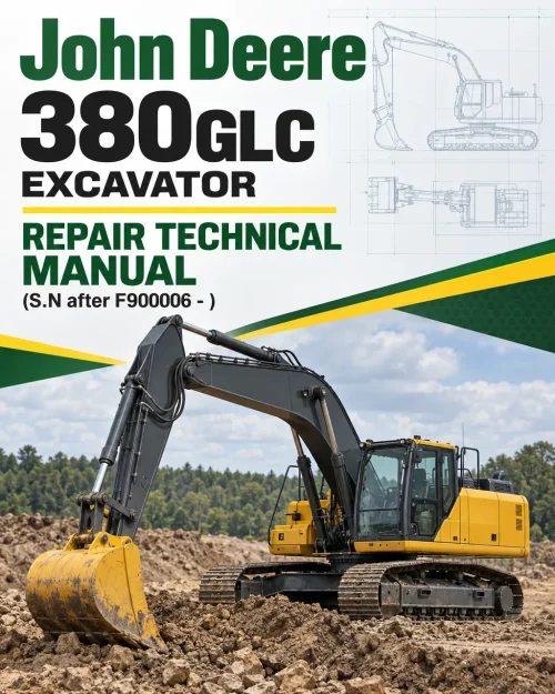 John Deere 380GLC Excavator Repair Technical Manual (S.N after F900006 - ) John Deere 380GLC Excavator Repair Technical Manual (S.N after F900006 - )
