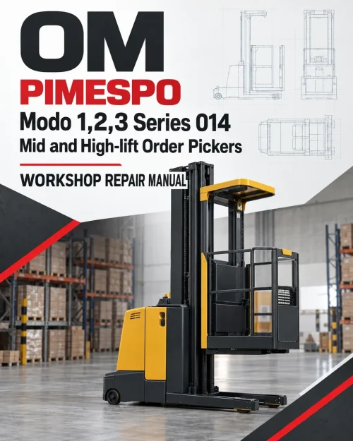 OM PIMESPO Modo 1,2,3 Series 014 Mid and High-lift Order Pickers Workshop Repair Manual