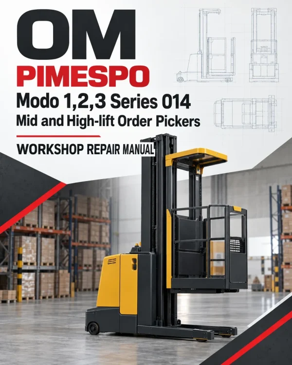 OM PIMESPO Modo 1,2,3 Series 014 Mid and High-lift Order Pickers Workshop Repair Manual