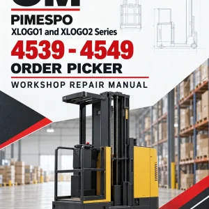 OM PIMESPO XLOGO1 and XLOGO2 Series 4539 - 4549 Order Picker Workshop Repair Manual