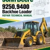 John Deere 9250, 9400 Backhoe Loader Repair Technical Manual John Deere 9250, 9400 Backhoe Loader Repair Technical Manual