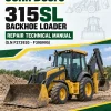 John Deere 315SL Backhoe Loader Repair Technical Manual (S.N F273920 - F390995)