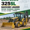 John Deere 325SL Backhoe Loader Repair Technical Manual (S.N after C273920 - C390995)
