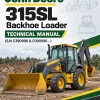 John Deere 315SL Backhoe Loader Technical Manual (S.N C390996 & D390996 - )