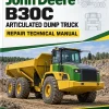 John Deere B30C Articulated Dump Truck Repair Technical Manual