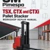OM Pimespo TSX, CTX and CTXi Pallet Stacker Workshop Repair Manual OM Pimespo TSX, CTX and CTXi Pallet Stacker Workshop Repair Manual