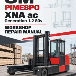 OM Pimespo XNA ac - Generation 1.2 80v Side Loader Workshop Repair Manual OM Pimespo XNA ac - Generation 1.2 80v Side Loader Workshop Repair Manual