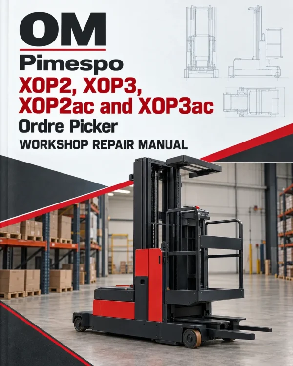 OM Pimespo XOP2, XOP3, XOP2ac and XOP3ac Ordre Picker Workshop Repair Manual