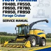 New Holland FR480, FR550, FR650, FR780, FR850, FR850 Forage Cruiser Service Manual New Holland FR480, FR550, FR650, FR780, FR850, FR850 Forage Cruiser Service Manual