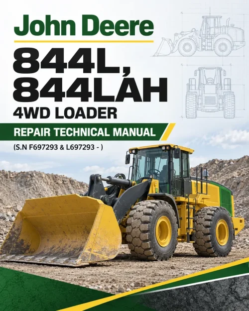 John Deere 844L, 844LAH 4WD Loader Repair Technical Manual (S.N F697293 & L697293 - )