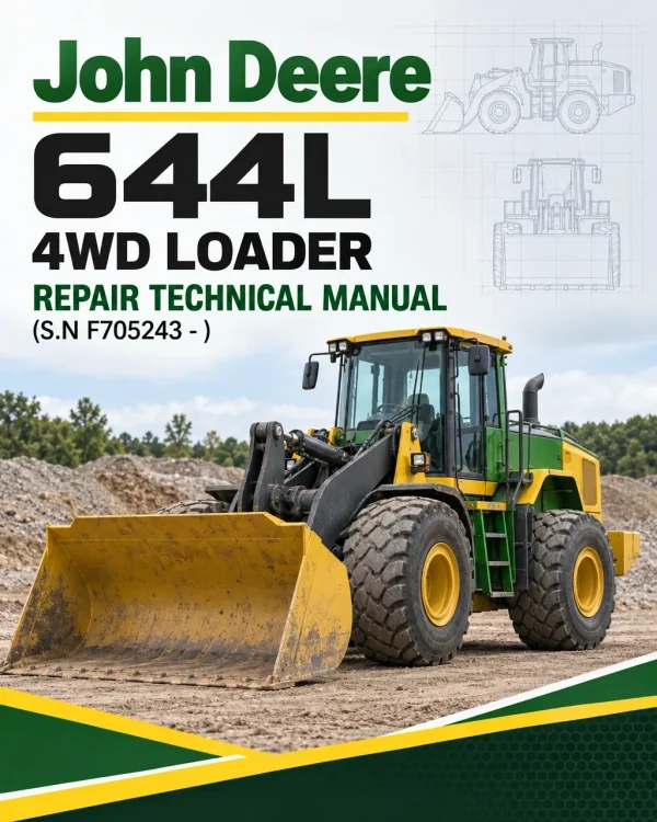 John Deere 644L 4WD Loader Repair Technical Manual (S.N F705243 - )