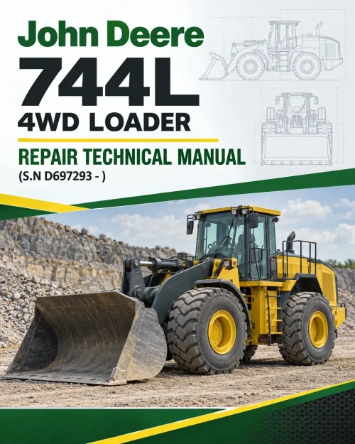 John Deere 744L 4WD Loader Repair Technical Manual (S.N D697293 - ) John Deere 744L 4WD Loader Repair Technical Manual (S.N D697293 - )